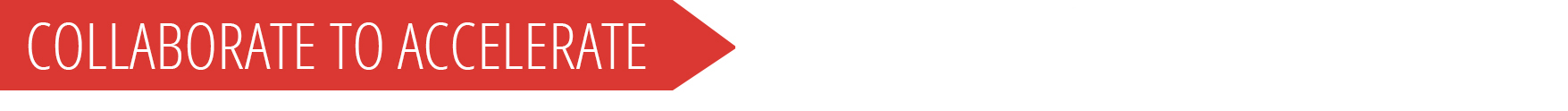 Collaborate to Accelerate - Content Group